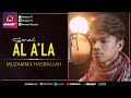 Muzammil Hasballah - Surat Al A'la Muzammil Hasballah - Surat Al A'la