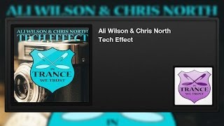 Ali Wilson & Chris North - Tech Effect