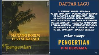 Download lagu OM PENGERTIAN  -  ELVI SUKAESIH NANANG KOSIM HALIMAH ALBUM mp3