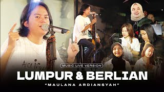 Download lagu Maulana Ardiansyah - Lumpur Dan Berlian (Live Ska Reggae) | Pahit manisnya tak mungkin ku telan mp3