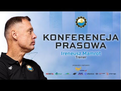 KONFERENCJA | Prezentacja trenera Ireneusza Mamrota