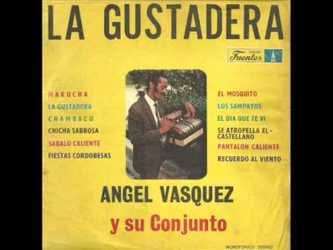 LA GUSTADERA /  Angel Vasquez y su Conjunto