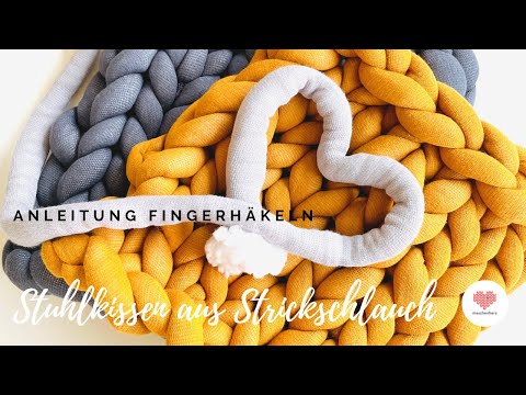 Fingerhäkeln & Fingerstricken - viereckiges Stuhlkissen aus Strickschlauch