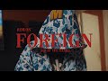 RoWon FOREIGN 360 Remix Official Music Video