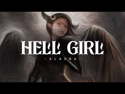 Hell Girl - Alaena (LYRICS)