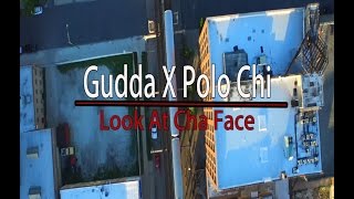 Gorilla Squad Gudda x Polo Chi (Look at cha face)||SHOT@13XFILMS