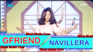 [Comeback Stage] GFRIEND - NAVILLERA, 여자친구 - 너 그리고 나 Show Music core 20160716