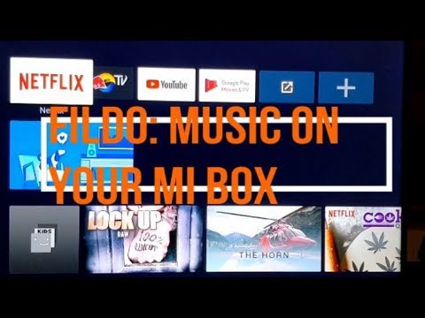 Fildo: Music on your Mi Box