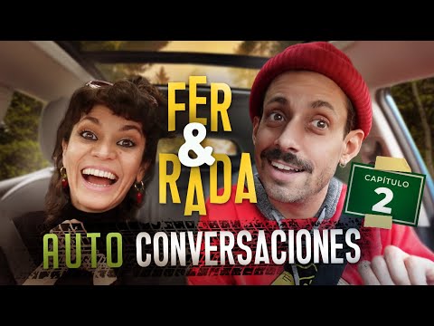 FER METILLI Y RADA - Autoconversaciones #2