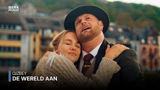 Gizbey - De Wereld Aan video