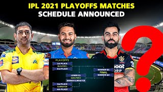 IPL 2021 Playoffs matches | IPL playoffs 2021 qualifying teams | IPL Live