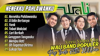 Download lagu Wali Band Album - NENEKKU PAHLAWANKU - SI UDIN BERTANYA - YANK || LAGU POP BAND TAHUN 2000 AN mp3
