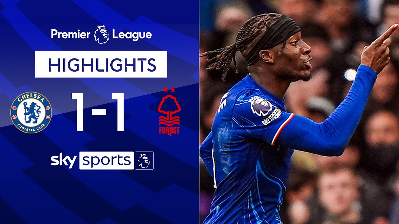 Chelsea 1-1 Nottingham Forest - Premier League