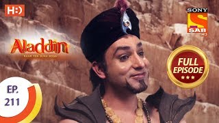 Aladdin - Ep 211 - Full Episode - 6th June, 2019 Aladdin - Ep 211 - Full Episode - 6th June, 2019