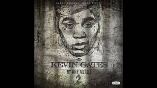 Kevin Gates - Fuckin Right (Official Audio)