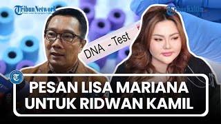 Download lagu Pesan Lisa Mariana untuk Ridwan Kamil setelah Hasil Tes DNA Diumumkan: Jangan Berkeras Hati mp3 Download lagu Pesan Lisa Mariana untuk Ridwan Kamil setelah Hasil Tes DNA Diumumkan: Jangan Berkeras Hati mp3
