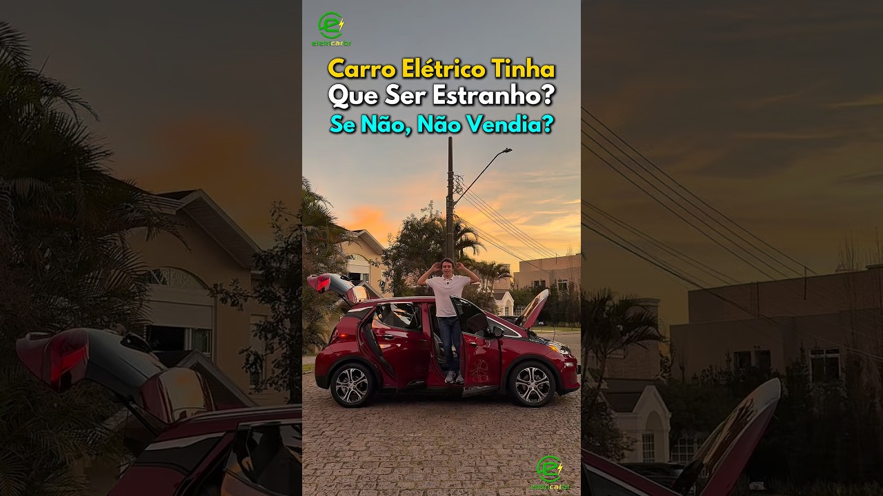 Carros Elétricos precisavam ser “Estranhos” para Vender? Chevrolet Bolt, Renault Zoe, Nissan Leaf…