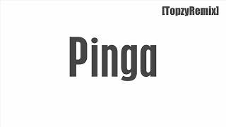 #สายย่อ Pinga- Sak Noel ft. Sito RoPingacks -[TopzyRemix]