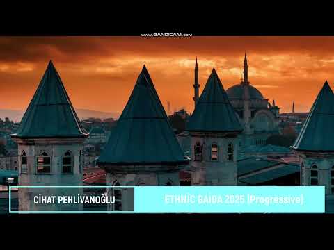 CİHAT PEHLİVANOĞLU - ETHNİC GAİDA 2025 (Progressive)