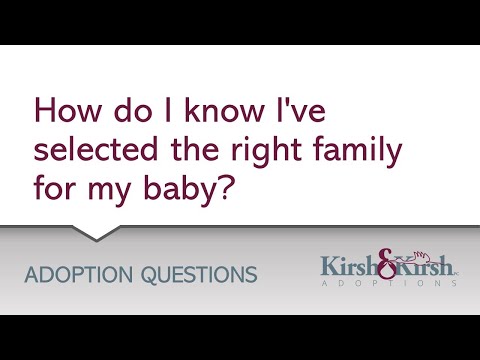 Adoption Question: How Do I Know I’ve Selected the Right Family for My Baby?