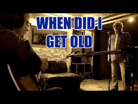 When Did I Get Old (D. Dove)