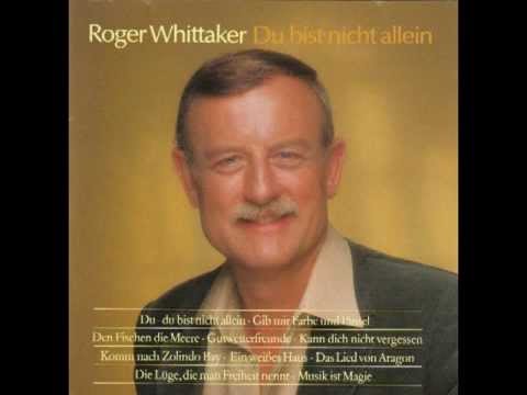 Roger Whittaker - Du - du bist nicht allein (1988)