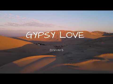 Gypsy Love // Oriental music from the heart of the desert