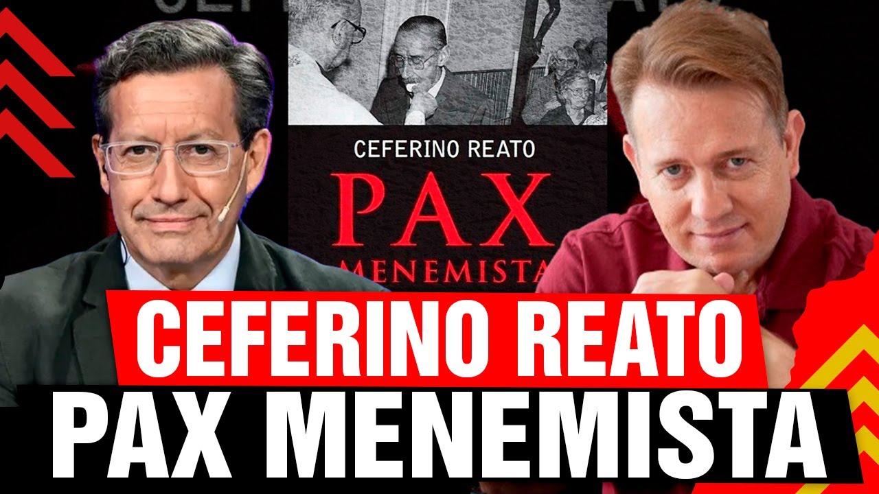 🚨 DÍALOGO CON CEFERINO REATO: PAX MENEMISTA | NICOLÁS MÁRQUEZ
