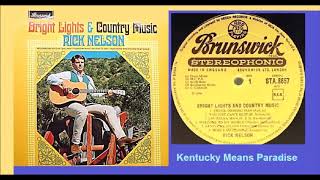 Rick Nelson - Kentucky Means Paradise &#39;Vinyl&#39;