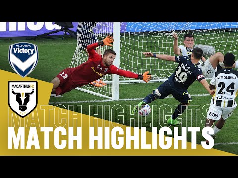 Match Highlights Round 25 – Melbourne Victory FC vs Macarthur FC | Isuzu UTE A-League