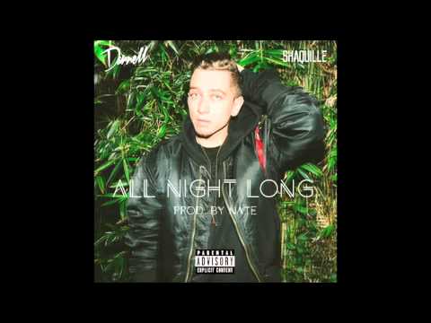 Darnell - All Night Long (feat. Shaquille) (Explicit) [Official Audio]