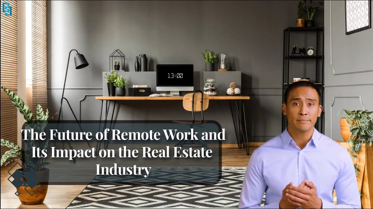 The Rise of Remote Work and Its Impact on Real Estate