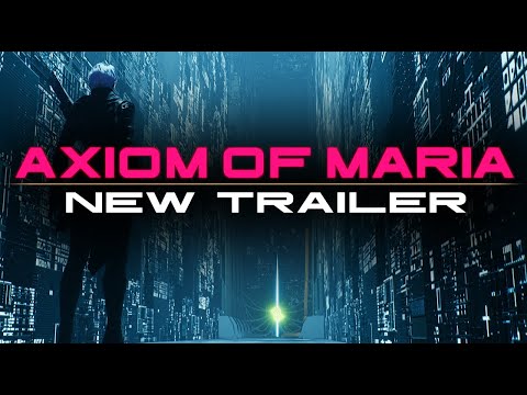 Trailer de Axiom of Maria