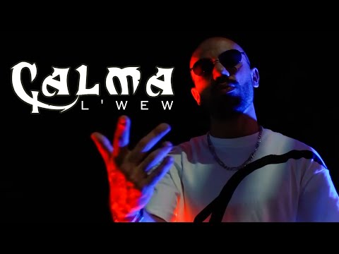 L'Wew - Calma (Clip Officiel)
