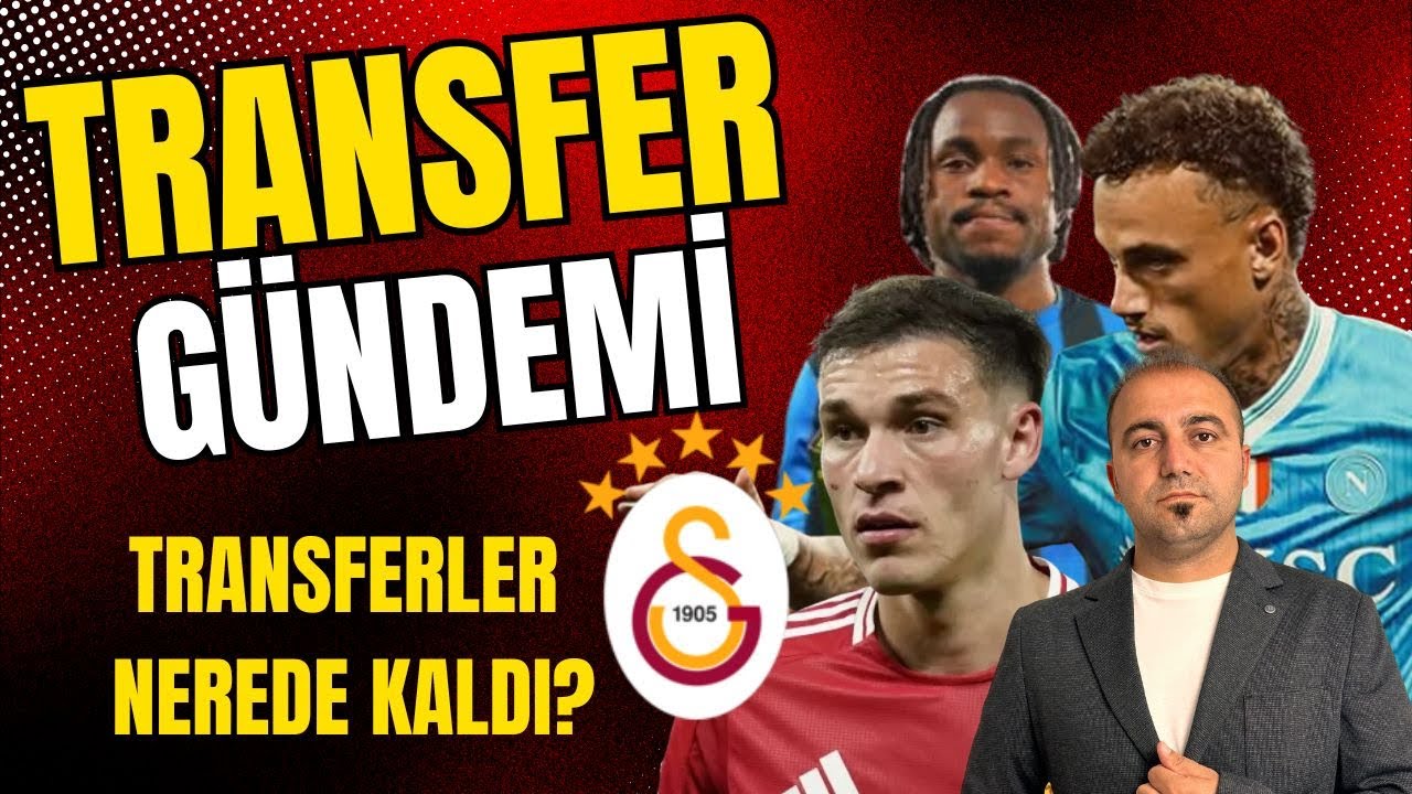 SON DAKİKA GALATASARAY TRANSFER HABERLERİ I Ugarte, Noa Lang, Lookman, Neves, Hakan Çalhanoğlu