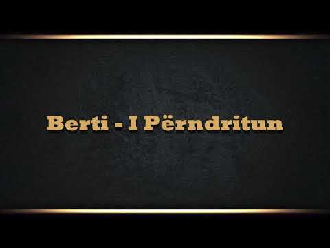 Berti - I Perndritun