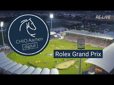CHIO Aachen digital | RE-LIVE: Rolex Grand Prix | 2019