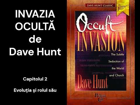 Invazia ocultă de Dave Hunt - Capitolul 2 - Evoluția și rolul său