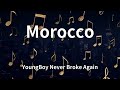 YoungBoy Never Broke Again Morocco Lyrics