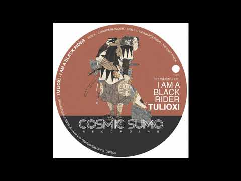 Tulioxi - Corsica In Agosto [Cosmic Sumo]