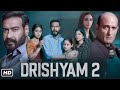 Drishyam 2 Full Hindi Movie Ajay Devgan Akshaye Khanna Tabbu Shiriya Saran Ishita Movie