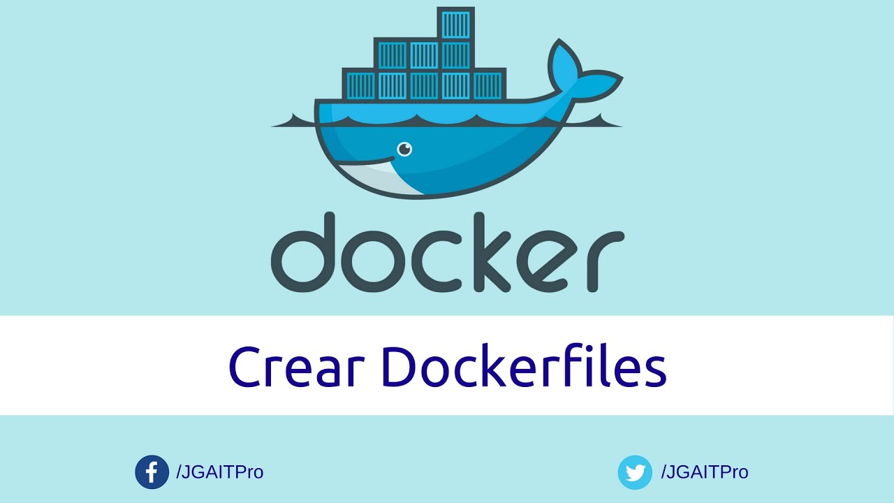 Crear Dockerfiles