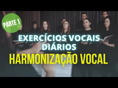 EXERCÍCIOS VOCAIS DIÁRIOS PARA SEGUNDA VOZ - Harmonização Vocal