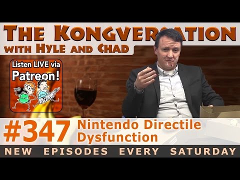 The Kongversation 347 - Nintendo Directile Dysfunction