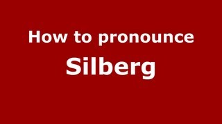 How to pronounce Silberg