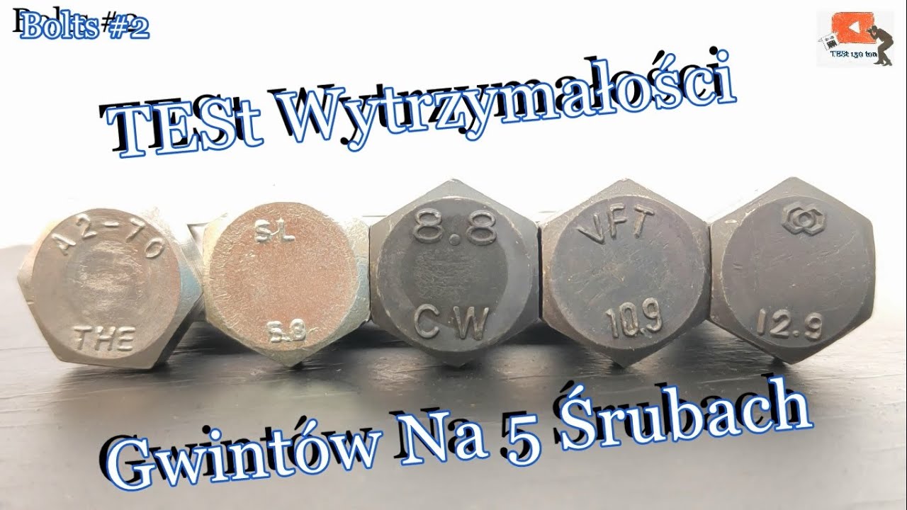 Test Gwintu 💪 Śruby Twardości HRC klasa 12.9 / 10.9 / 8.8 / 5.8 / Inox  + Kamera Termowizyjna 🔥 🎧♫