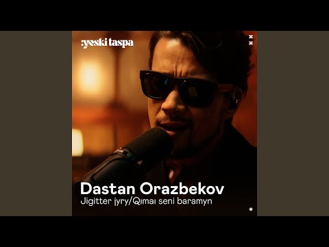 Qımaı senі baramin (Yeski Taspa)