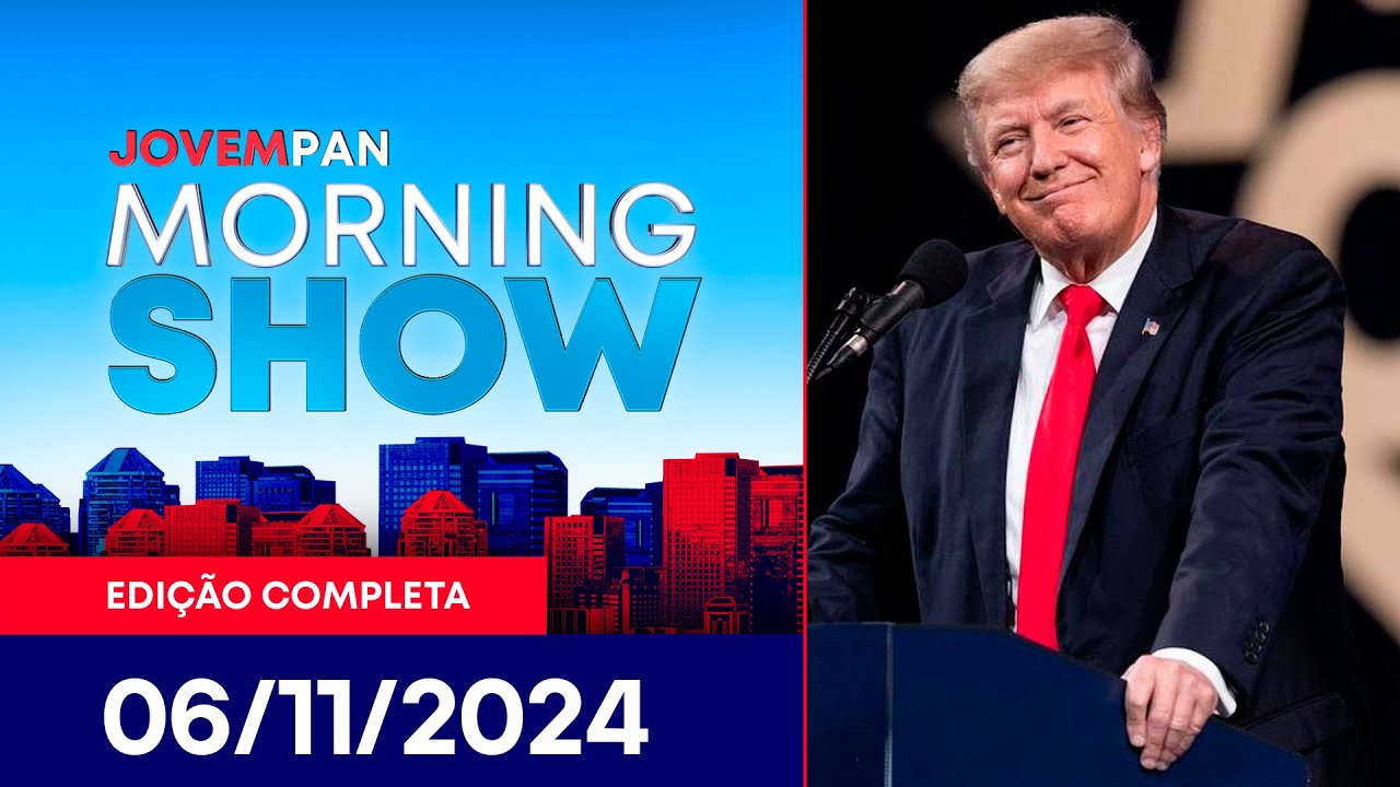 TRUMP É ELEITO PRESIDENTE DOS EUA | MORNING SHOW - 06/11/2024
