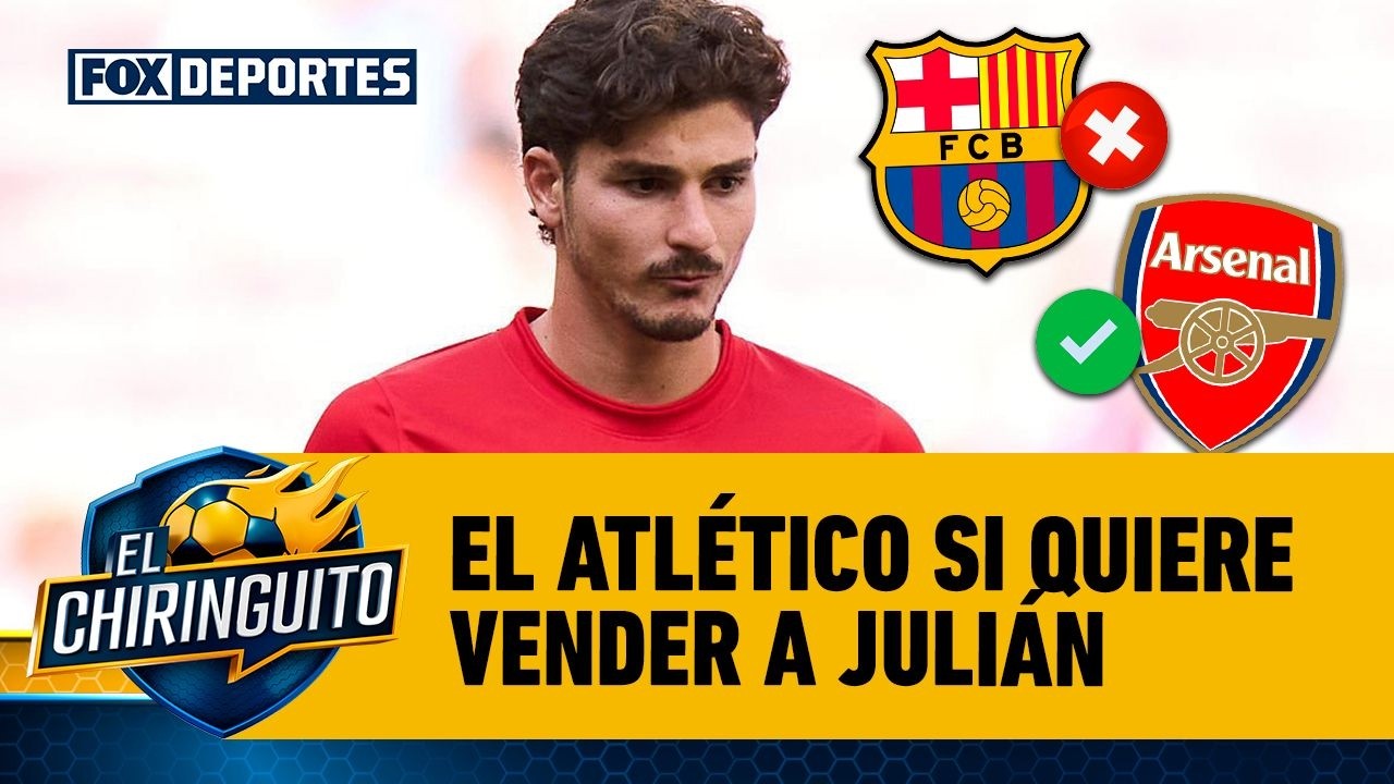 🚨 "DESESPERADO POR VENDERLO" | Sí venderán a Julián, ¿pero no al Barcelona? | El Chiringuito
