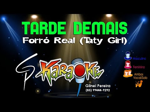 Tarde Demais - Taty Girl e Forró Adoro